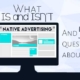 What is and isn't native advertising And 5 more questions to ask about it.