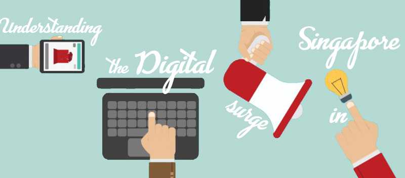 Understanding the Digital Surge in Singapore