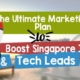 The Ultimate Marketing Plan to Boost Singapore IT and Tech Leads