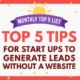Monthly Top 5 List Startups Tips in Generating Leads without a Website