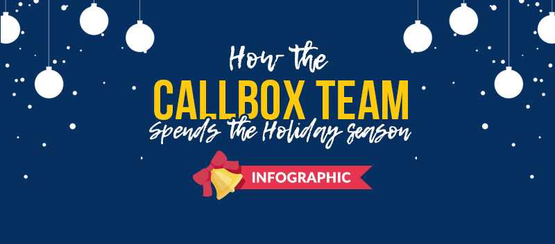 How the Callbox Team Spends the Holiday Season [INFOGRAPHIC]