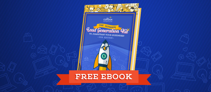 The Ultimate Lead Generation Kit to Jumpstart Your Business 2018 Edition