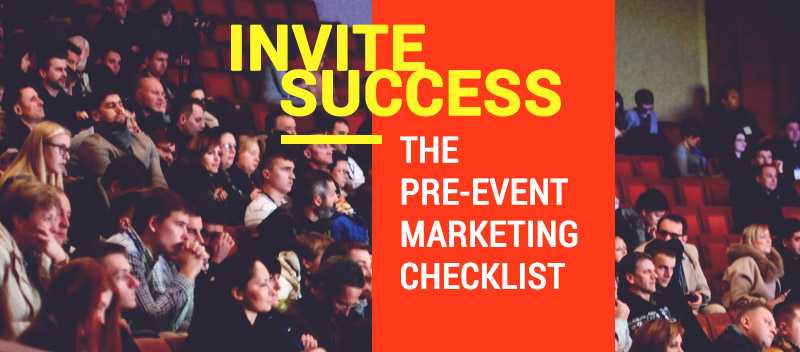 Invite Success The Pre-Event Marketing Checklist