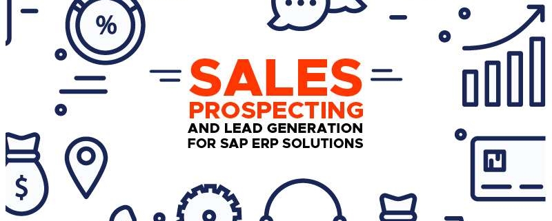 Sales Prospecting and Lead Generation for SAP ERP Solutions