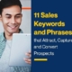 11 Sales Keywords and Phrases that Attract, Capture and Convert Prospects
