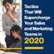 Tactics That Will Supercharge Your Sales and Marketing Teams in 2020
