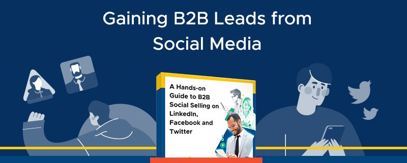 Featured - A Hands-On Guide to Gaining B2B Leads from Social Media