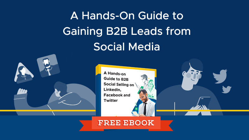 Featured - A Hands-On Guide to Gaining B2B Leads from Social Media