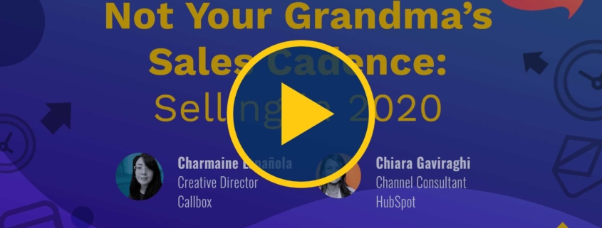 Not Your Grandma's Sales Cadence Selling in 2020