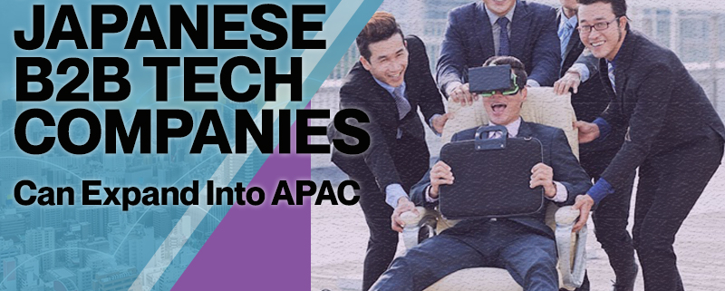 How japanese B2B tech companies expand to APAC