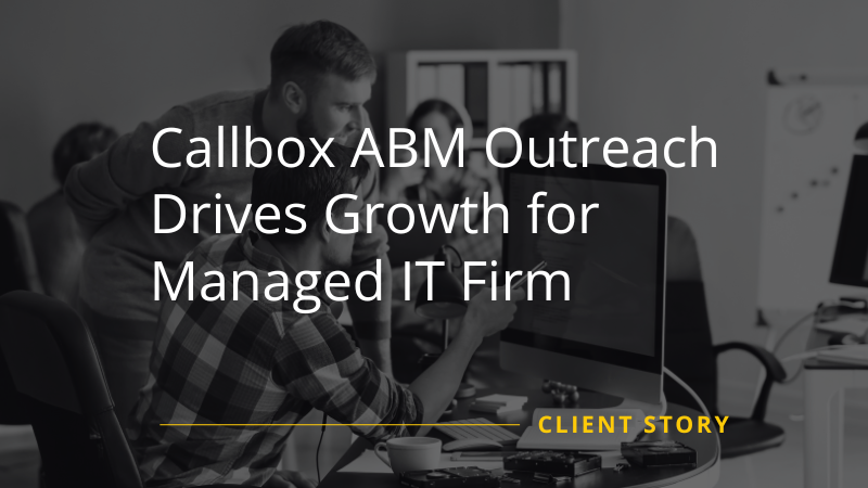 Callbox ABM for Managed IT Firm SG